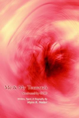 Me & My Tourette's(English, Paperback, Walker Myles R)