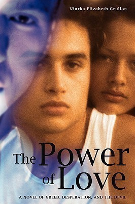 The Power of Love(English, Paperback, Grullon Niurka Elizabeth)