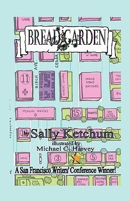 Bread Garden(English, Paperback, Ketchum Sally)