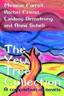 The Yew Tree Collection(English, Paperback, Friend Rachel)