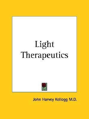 Light Therapeutics (1910)(English, Paperback, Kellogg John Harvey)