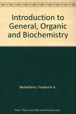 Introduction to General, Organic and Biochemistry(English, Hardcover, Bettelheim Frederick A.)