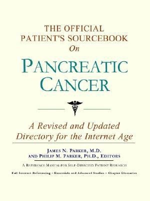 The Official Patient's Sourcebook on Pancreatic Cancer(English, Paperback, Icon Health Publications)