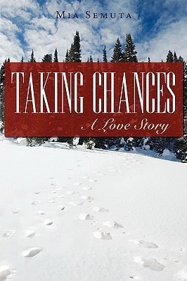 Taking Chances(English, Paperback, Semuta Mia)