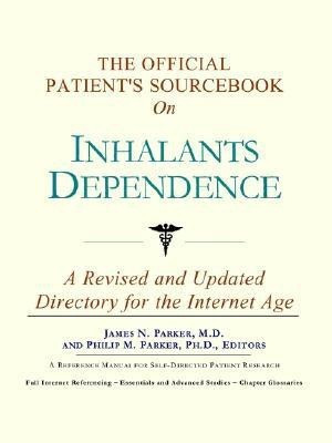 The Official Patient's Sourcebook on Inhalants Dependence(English, Paperback, Icon Health Publications)