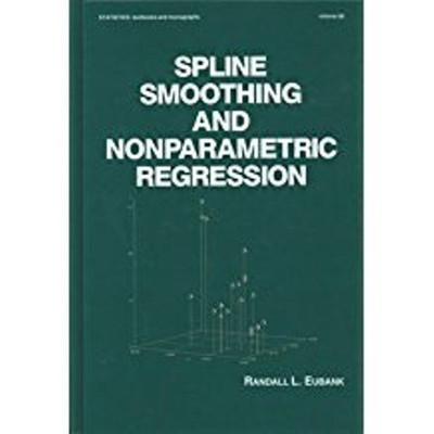 Spline Smoothing and Nonparametric Regression(English, Hardcover, Eubank Randall L.)
