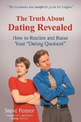 The Truth about Dating Revealed(English, Paperback, Penner Steve)