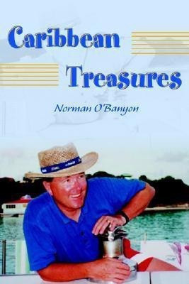 Caribbean Treasures(English, Paperback, O'Banyon Norman)