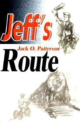 Jeff's Route(English, Paperback, Patterson Jack O)