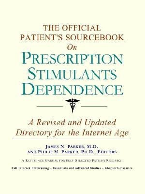The Official Patient's Sourcebook on Prescription Stimulants Dependence(English, Paperback, Icon Health Publications)