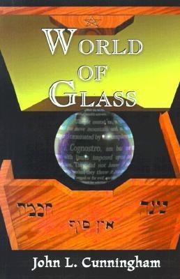 World of Glass(English, Paperback, Cunningham John Leslie)