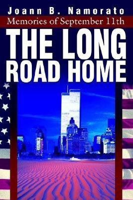 The Long Road Home(English, Paperback, Namorato Joann B)
