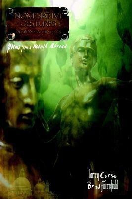 Nominative Gestures(English, Paperback, Corse Larry)