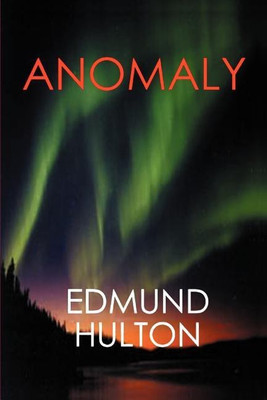 Anomaly(English, Paperback, Hulton Edmund)