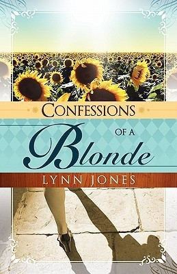 Confessions of a Blonde(English, Paperback, Jones Lynn)
