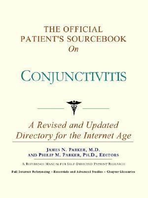 The Official Patient's Sourcebook on Conjunctivitis(English, Paperback, unknown)