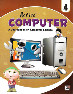 SHARDA PRESS ACTIVE COMPUTER (A COURSEBOOK ON COMPUTER SCIENCE) CLASS 4(English, Paperback, SHALABH NIGAM , RACHNA ROHATGI)