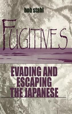 Fugitives(English, Electronic book text, Stahl Bob)