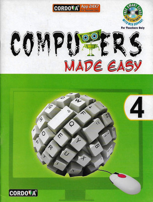 CORDOVA , COMPUTERS MADE EASY CLASS - 4(English, Paperback, KARTIKEY KUMAR)