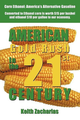 American Gold Rush in the Twenty-First Century(English, Paperback, Zacharias Keith)