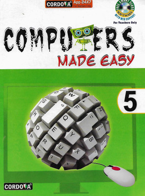 CORDOVA , COMPUTERS MADE EASY CLASS - 5(English, Paperback, KARTIKEY KUMAR)