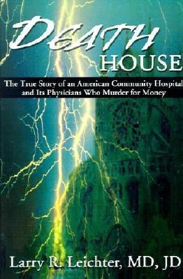 Death House(English, Paperback, Leichter Larry R)