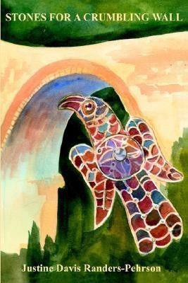 Stones for a Crumbling Wall(English, Paperback, Randers-Pehrson Justine Davis)