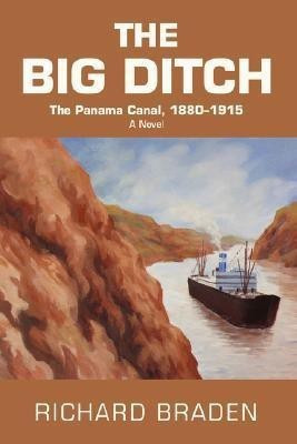 The Big Ditch(English, Paperback, Braden Richard)