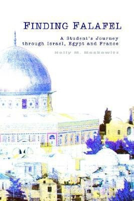Finding Falafel(English, Paperback, Moskowitz Holly M)