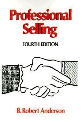 Professional Selling(English, Paperback, Anderson B Robert)