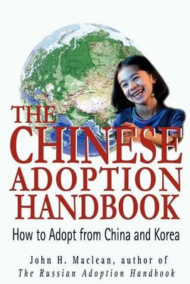 The Chinese Adoption Handbook(English, Paperback, MacLean John H)