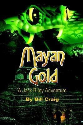 Mayan Gold(English, Paperback, Craig Bill)