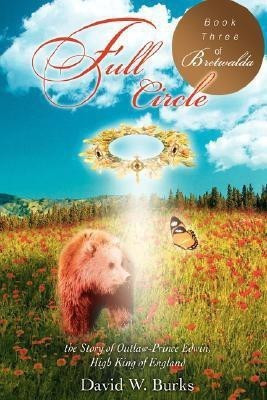 Full Circle(English, Hardcover, Burks David W)