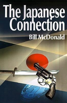 The Japanese Connection(English, Paperback, McDonald Bill)