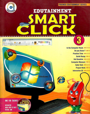 FRIENDS PUBLICATION , EDUTAINMENT SMART CLICK CLASS - 3(English, Paperback, PANNEL OF AUTHOR)