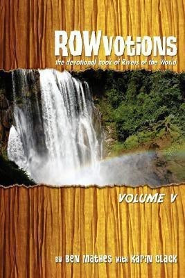 ROWvotions Volume V(English, Paperback, Mathes Ben)