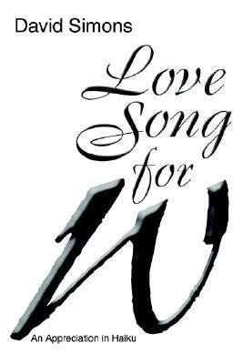 Love Song for W(English, Paperback, Simons David)