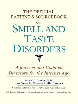 The Official Patient's Sourcebook on Smell and Taste Disorders(English, Paperback, unknown)