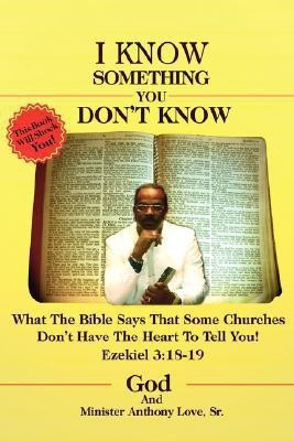 I Know Something You Don't Know(English, Paperback, Love Anthony M)