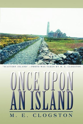 Once Upon an Island(English, Paperback, Clogston M E)