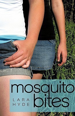 Mosquito Bites(English, Hardcover, Hyde Lara)