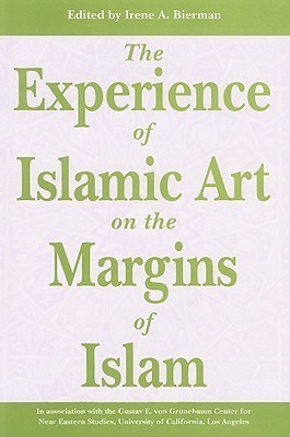 The Experience of Islamic Art on the Margins of Islam(English, Hardcover, unknown)