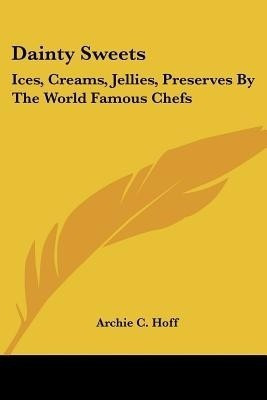 Dainty Sweets(English, Paperback, unknown)