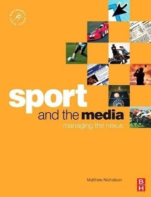 Sport and the Media(English, Electronic book text, Nicholson Matthew)