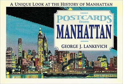 Postcards from Manhattan(English, Paperback, Lankevich George J.)