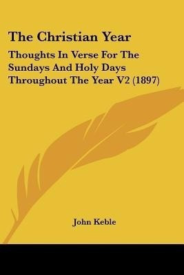 The Christian Year(English, Paperback, Keble John)
