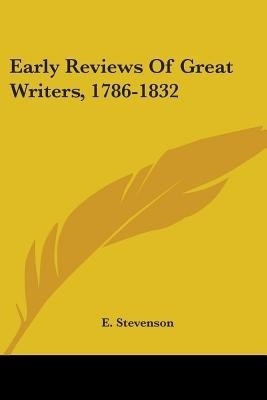 Early Reviews Of Great Writers, 1786-1832(English, Paperback, unknown)