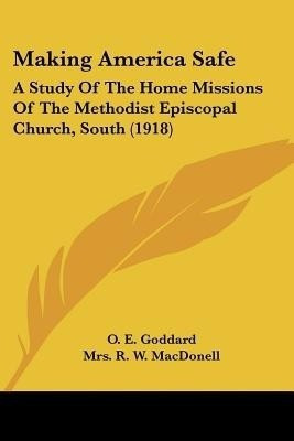 Making America Safe(English, Paperback, Goddard O E Mrs)