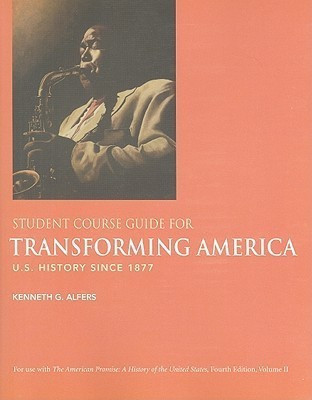 Transforming America Student Course Guide(English, Paperback, Alfers Kenneth G)
