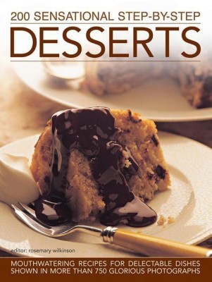 200 Sensational Step-by-Step Desserts(English, Hardcover, unknown)